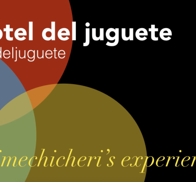 El Hotel del Juguete: @JaimeChicheri’s Experience - eRevenue Masters