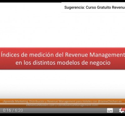 Video – Índices de medición de Revenue Management en los distintos modelos de negocio - eRevenue Masters Video – Índices de medición de Revenue Management en los distintos modelos de negocio - eRevenue Masters