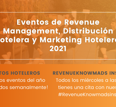 Eventos de Revenue Management, Distribución Hotelera y Marketing Hotelero 2021 - eRevenue Masters Eventos de Revenue Management, Distribución Hotelera y Marketing Hotelero 2021 - eRevenue Masters