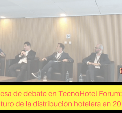 ¿Cómo será el futuro de la Distribución Hotelera? ¡Los expertos opinan! - eRevenue Masters ¿Cómo será el futuro de la Distribución Hotelera? ¡Los expertos opinan! - eRevenue Masters