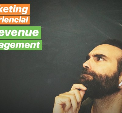 Marketing Experiencial y Revenue Management (video & Podcast) - eRevenue Masters