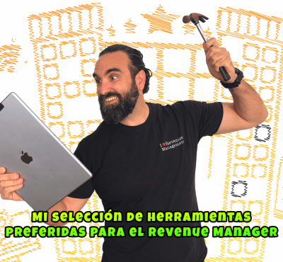 Mi selección de herramientas preferidas para el Revenue Manager - eRevenue Masters