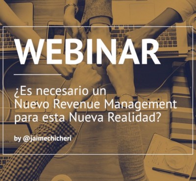 ¿Es necesario un Nuevo Revenue Management para esta Nueva Realidad? - eRevenue Masters ¿Es necesario un Nuevo Revenue Management para esta Nueva Realidad? - eRevenue Masters